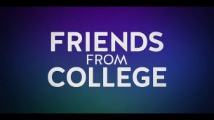 Friends from College (2017)