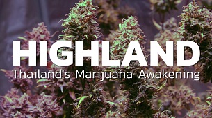 Highland: Thailand’s Marijuana Awakening (2017)