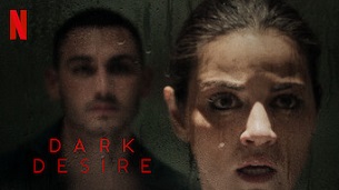 Dark Desire (Oscuro Deseo) (2020)