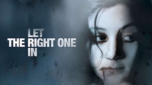 Let the Right One In (2022)