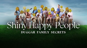 Shiny Happy People: Duggar Family Secrets (2023)