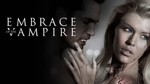 Embrace of the Vampire (2013)